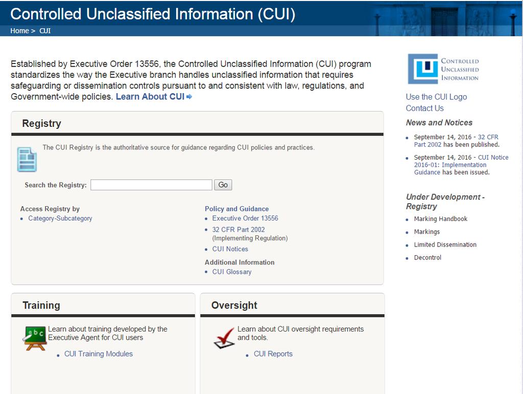 CUI Registry The CUI Registry is the repository for all information, guidance, policy, and requirements on handling CUI. www.archives.