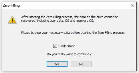 understand and click Yes, and start Zero Filling function.