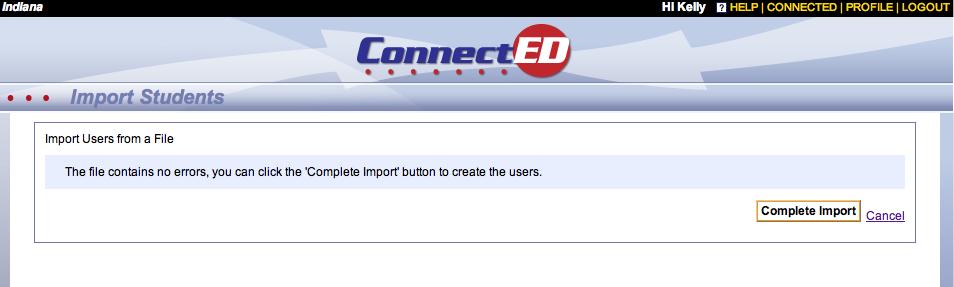 11. If there are no errors, click the button: Complete Import