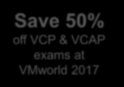 com/go/vsphere65training VMware Training: www.vmware.com/education VMware Certification: www.