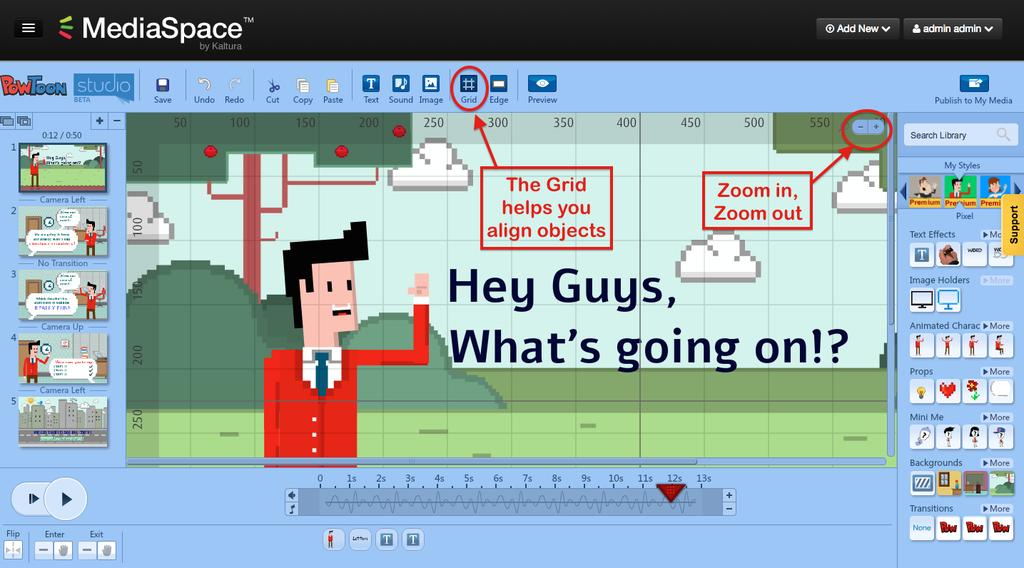 7. The Alignment Grid helps you position objects, text and props within the canvas.