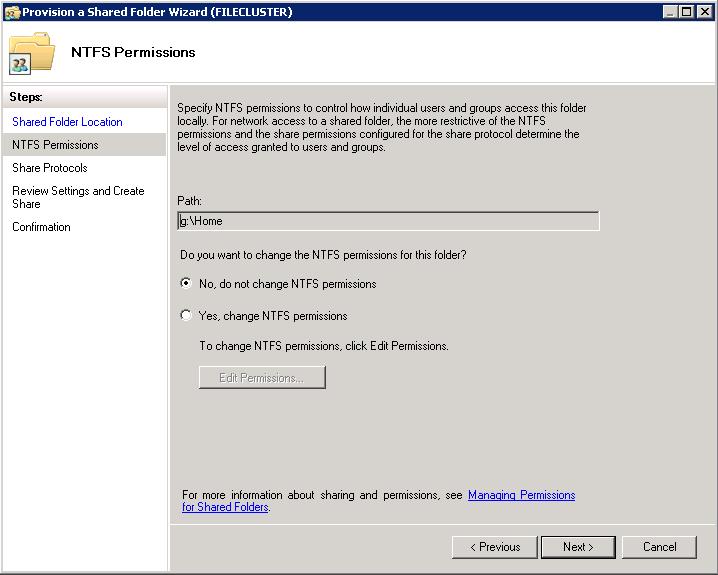 3. Specify NTFS permissions to control how users and groups access this folder. Click Next. 4.
