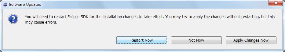 8 Click the [Restart Now] button to restart Eclipse.