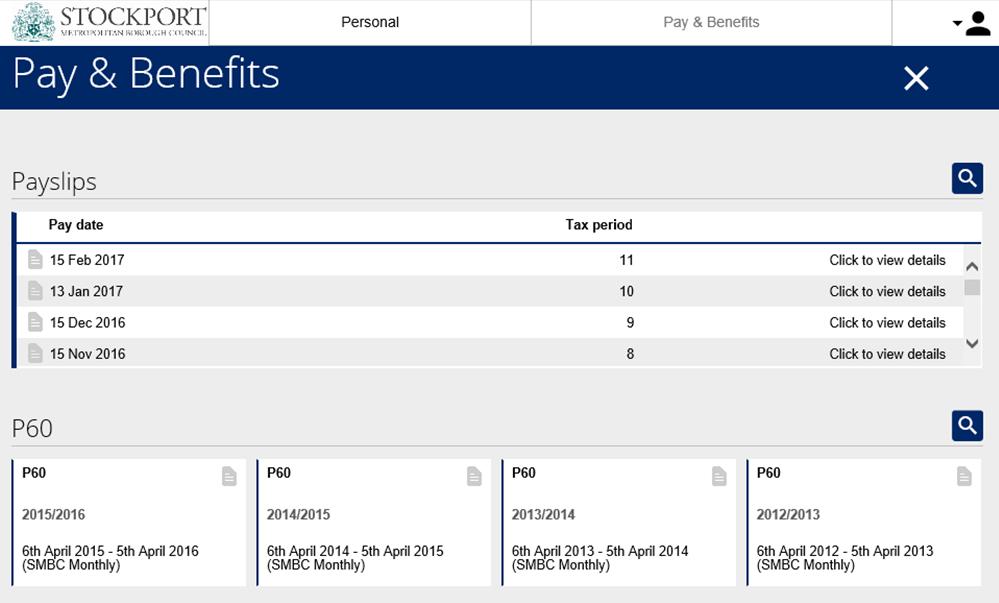 What s in the e-payslip System - Pay & Benefits This section looks at how to view and download your payslips and P60 s.