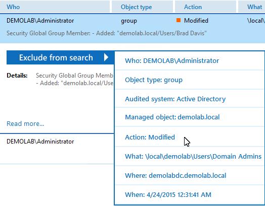 7. See How Netwrix Auditor Enables Complete Visibility Your Search field will be updated, the Action not filter will be added. Make sure to click Search again to update your search results. 5.