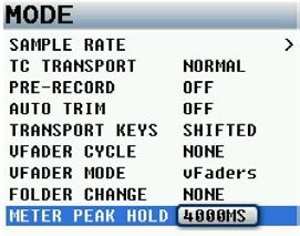 MAIN MENU Mode Menu Meter Peak Hold Meter peak hold sets the duration the peak indicator (white vertical bar within the meter) is held after the audio hits that peak.