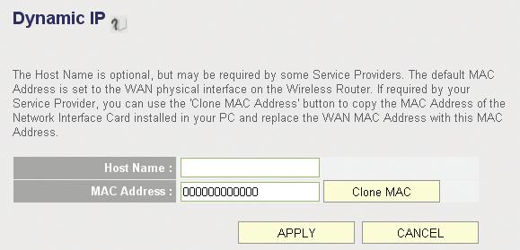 2.5.1 Setup Procedure for Dynamic IP Host Name Enter the host name of your computer. (This is optional and is only required if your service provider asks you to do so.