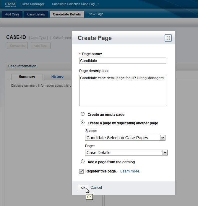 Example Add custom case page Create new pages to add a custom layout for steps, new tasks, case