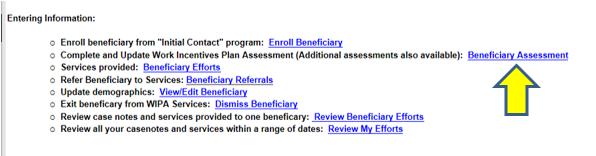 From the beneficiary dashboard, select +New in the Recent Assessments section and you will go directly to the baseline assessment form.