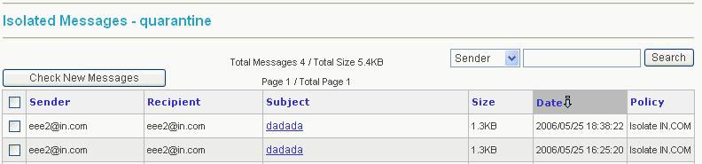 Figure 4-10 Querying Isolated Messages Report MANAGING ISOLATED MESSAGES To query an Isolated Messages report: 1 Select Isolated Messages from the Reports and Logs tab.
