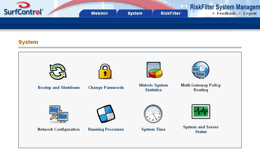 5 RISKFILTER SYSTEM MANAGEMENT CONSOLE The System Tab THE SYSTEM TAB This chapter explains how to use the System tab for operating system level configuration.