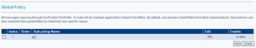 Figure 3-13 The Policy Manager tab The Global Policy Filters screen is where you create and configure the filters that will be used with the global policy and any subsequent policies you create.