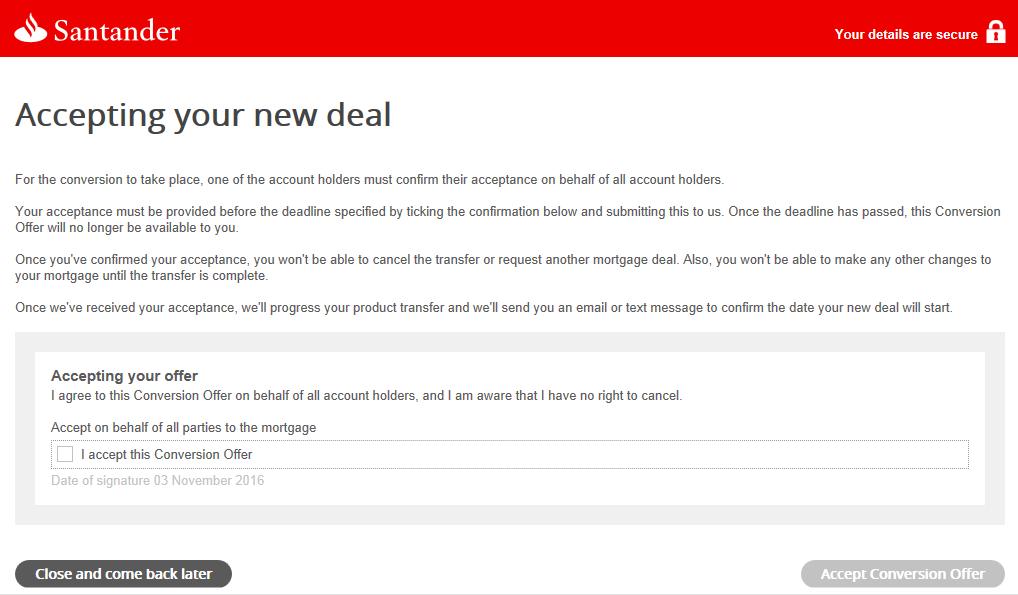 santander.co.uk > Accepting your deal > Accept deal Your client should review the important information on this page before accepting their deal.