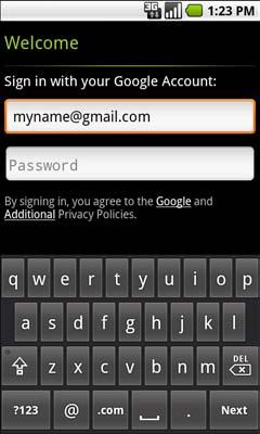 Android basics 30 When you sign in, you re prompted to enter your username and password, using the onscreen keyboard.