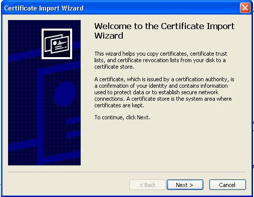 4.2 Certificate Import Wizard Select Next in the Wizard screen