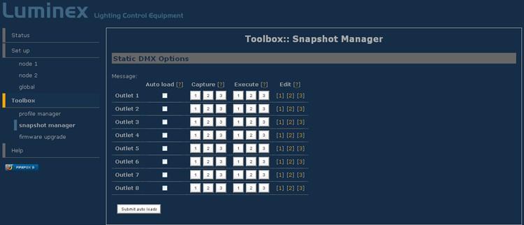 Snapshot manager The Ethernet-DMX8 MkII embeds a snapshot function that allows you to capture 3 lighting states (fixed values) per outlet.