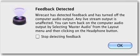 Using Preferences Performance 127 Feedback Detection When checked, the computer audio is disabled (live feed is unaffected)