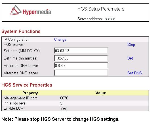 HMC Quick Start Figure 14. HGS Setup Parameters Screen 5. From the HGS Server system function line, click Stop. A confirmation message indicates that the service has stopped successfully. 6.