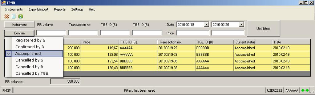 The TPNR window opens, displaying the transactions of a register member on the selected instrument (PMGM in this case). To refresh data in this window, click "Use filters".