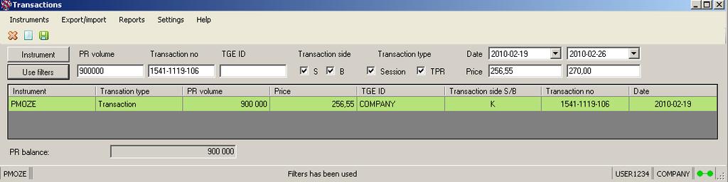 By inputting in the filter fields: - PR volume number of PR s involved in the transaction - Transaction no number of the transaction - Price