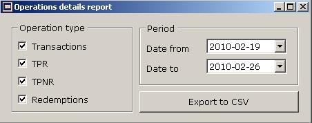 Choose one or more Operation type and select the period for the report.