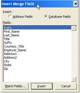 Figure 7 Double-click on each desired field, in the desired order, to insert them into your form letter.