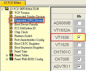 Select the "Supported_DVO_Device" Menu and enable the "VT1636" to support the VT1636 DVO