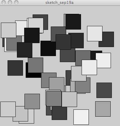 int rx ; // rectangle's x-coord int ry ; // rectangle's y-coord int gscalecolor ; //random color void setup() size(400,400) ; framerate(2) ; void draw() rx = (int) random(1,350) ; ry = (int)