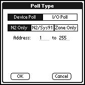 3-2 Polling the N2 Network or Zone Bus for Devices Key Concepts Poll Types The Metasys Checkout Tool performs three types of polling: N2 Bus - scans the N2 Bus for devices Zone Bus - scans the Zone