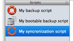 You set up synchronization and bootable backup scripts in exactly the same way as backup scripts, although with different default icons to help you