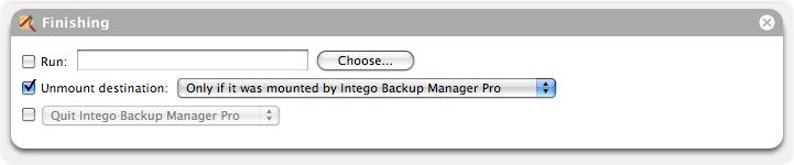 Finishing: Postprocessing Files To access Intego Backup Manager Pro s Finishing options, either: Choose Script > Options > Finishing Press Command-7 Click the Finishing button at the bottom of Intego
