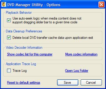 3 Changing DVD Manager Utility Options To set DVD Manager Utility Options, select Tools > Options from the application s main window.