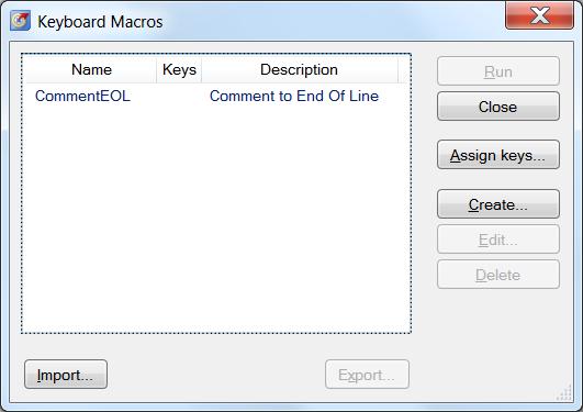 EDITING KEYBOARD MACROS Edit a keyboard macro with Program > Editor Macros > Macros. SAS Enterprise Guide opens the Keyboard Macros dialog box: Figure 3.