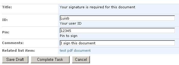 Below is a sample code snippet (in C#) that writes signature name to the audit trail: public override void