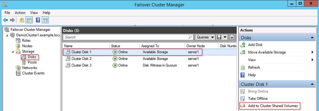 Figure 66. Microsoft Windows Server 2012 R2 checking that cluster disks are added as Cluster Shared Volumes 2.