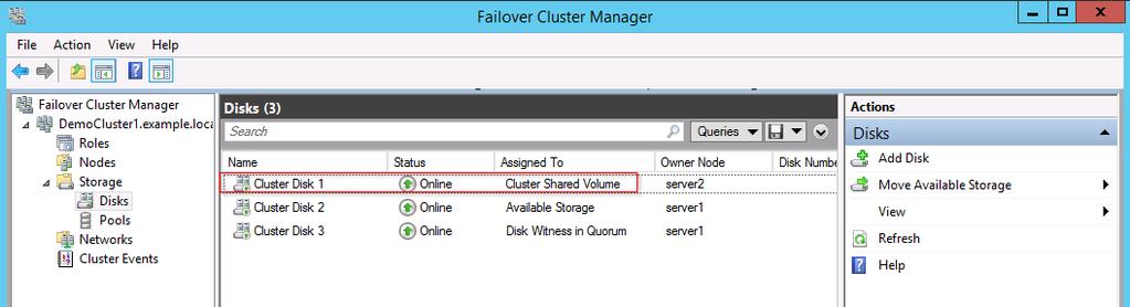 Microsoft Windows Server 2012 R2 displaying Cluster Shared Volume for a cluster disk Creating a Test Virtual Machine Before configuring the highly available virtual machines, you can optionally