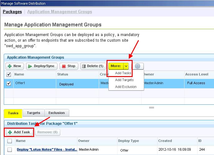 From the Manage Application Management Groups dashboard You can also add tasks to an Application Management Group from the Manage Application Management Group dashboard. 1.