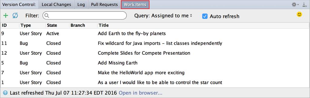 View Pull Requests and Work Items Under the Version Control menu, a Pull Request tab and Work Items tab exist to allow you to easily view the information you need without leaving the IDE.