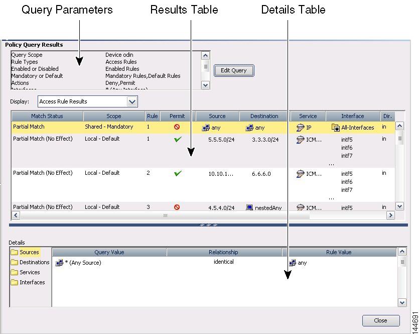Managing Your Rules Tables Chapter 11 Understanding Policy Query Results Figure 11-3 shows an example of a policy query report on access rules.