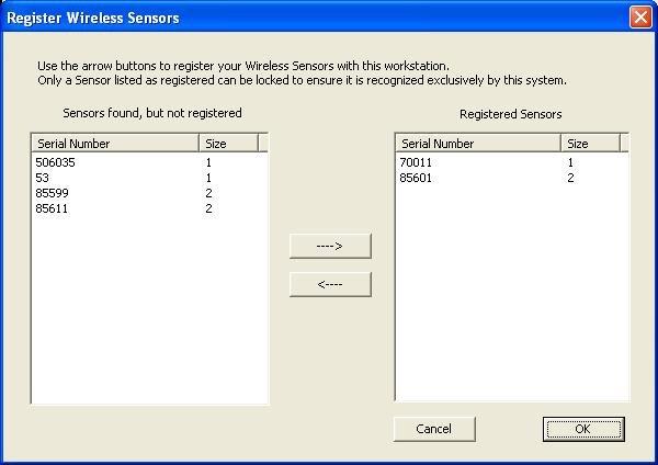 5.7.2 Registration Procedure Wireless Sensor registration is performed entirely within one single dialog box (shown in Figure 6) and consists of moving Wireless Sensors, identified by serial number