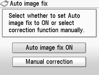 Advanced Print Settings Screen When you press the left Function button in the print settings confirmation screen, the Auto image fix screen