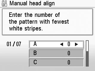 Manual Print Head Alignment If the results of Automatic Print Head Alignment are not satisfactory, follow the procedure below to perform Manual Print Head Alignment.