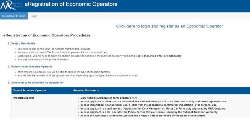 Instructions Page Importers/Exporters will land up on an Instructions page showing an overview of the procedures for e-registration of Economic Operators.