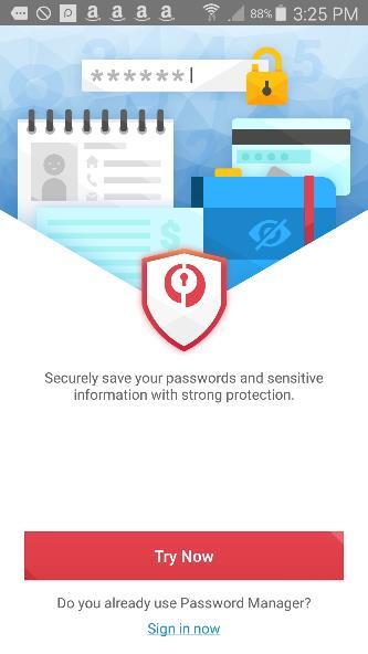6. Tap Try Now. A Welcome to Password Manager screen appears. 7. To use Password Manager, you need to allow Retrieve Running Apps permission on your device.