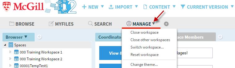 To close the workspace, close other workspaces, switch workspace or reset workspace: 1. Click on the down arrow next to a workspace.