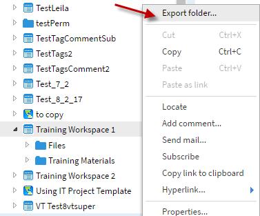 Export folder Use to export a space or a folder to another destination. Note that the Content Transfer Mode must be set to Documentum Client Manager in order to do this.