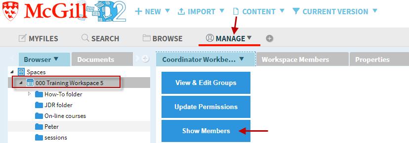 Method 1 (available to coordinator, contributor and consumer groups) 1. Click BROWSE Workspace 2. Click the Browser widget 3. Click the Workspace Members widget 4.