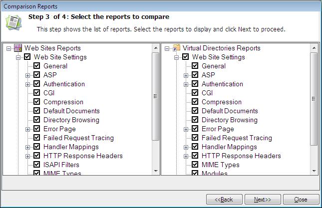 CHAPTER 7 Comparison Reports Step 3: Select the web sites reports and virtual directories reports that