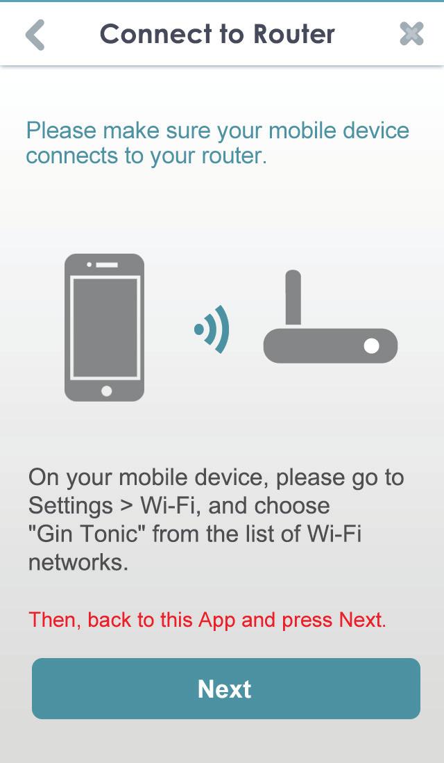 Section 2 - Installation Step 10: Once you connect, you will need to connect to your mobile device or tablet (that