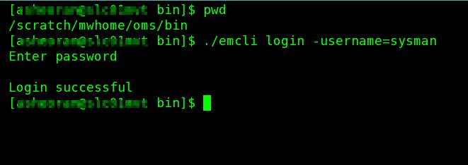 Go to the <OMS home>/bin directory and log in into the EM CLI by running the following command as the install user:./emcli login -username=sysman Figure 2 56 Login Screen 4.